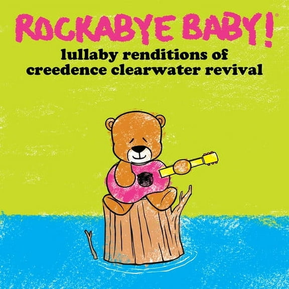 Rockabye Baby - Lullaby Renditions of Creedence Clearwater Revival - Kids & Family - CD