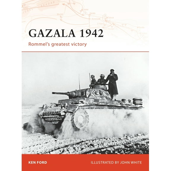 Campaign: Gazala 1942 : Rommel's greatest victory (Series #196) (Paperback)