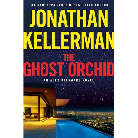 Pre-Owned The Ghost Orchid: An Alex Delaware Novel (Hardcover) 0593497678 9780593497678