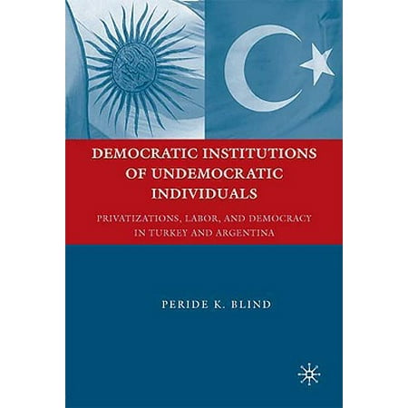 Democratic Institutions Of Undemocratic Individuals