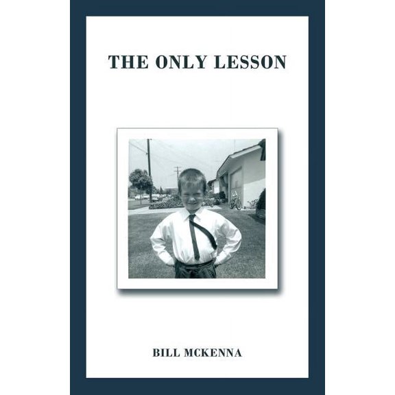 The Only Lesson, (Paperback)