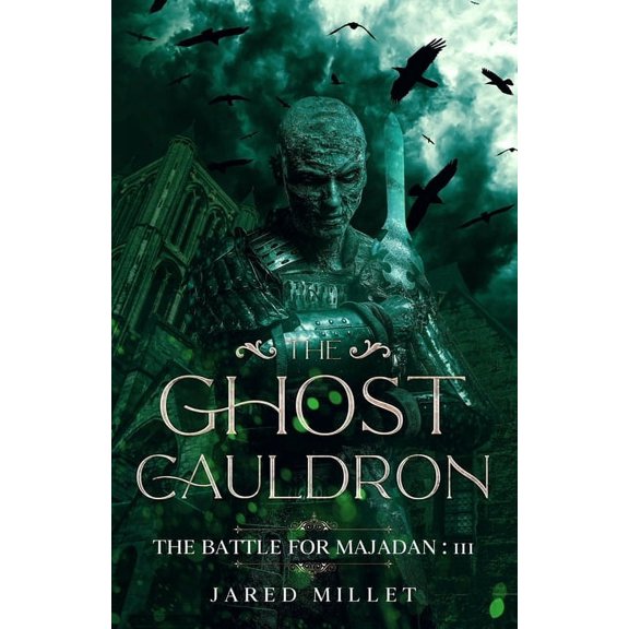 The Ghost Cauldron (Paperback) by Jared Millet