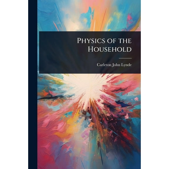 Physics of the Household, (Paperback)