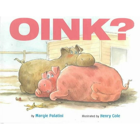 Oink? (Hardcover)