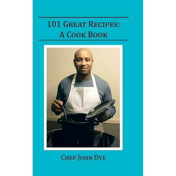 101 Great Recipes : A Cook Book (Hardcover)