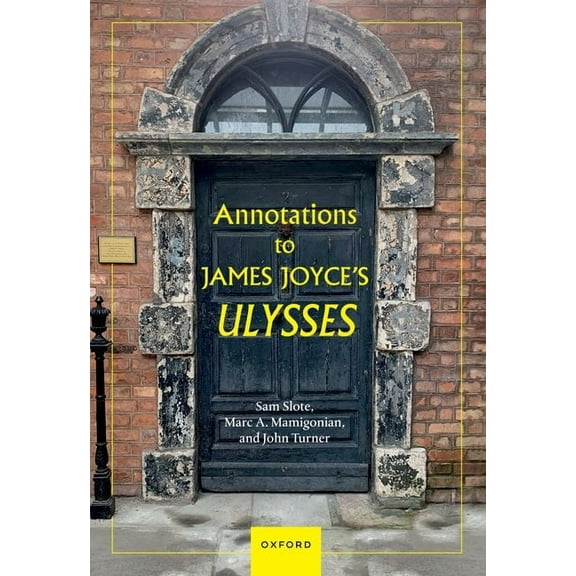 Annotations to James Joyce's Ulysses, (Paperback)