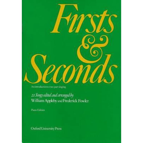 Pre-Owned Firsts and Seconds: An Introduction to Two-part Singing (Paperback) 0193301482 9780193301481