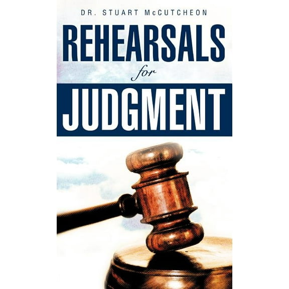 Rehearsals for Judgment, (Hardcover)
