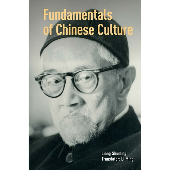 Fundamentals of Chinese Culture, (Hardcover)