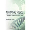 thumbnail image 1 of A Romp Thru Science: Plato and Einstein to Steve Jobs, 1 of 2