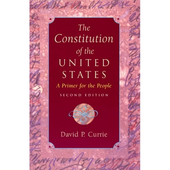 The Constitution of the United States: A Primer for the People, (Paperback)