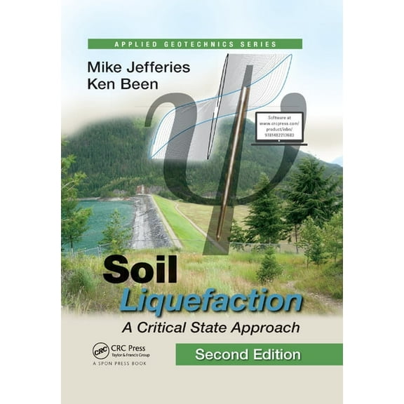Applied Geotechnics Soil Liquefaction: A Critical State Approach, Second Edition, (Paperback)