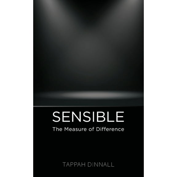 Sensible: The Measure of Difference, (Paperback)