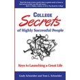 thumbnail image 1 of Pre-Owned College Secrets of Highly Successful People: Keys to Launching a Great Life (Paperback) 0984038531 9780984038534, 1 of 1