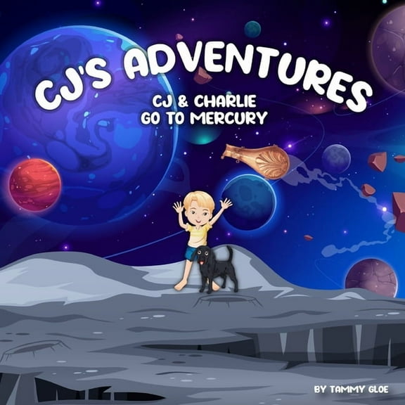 CJ'S Adventures CJ & Charlie Go To Mercury, (Paperback)