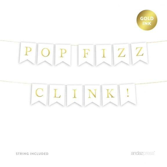 Pop Fizz Clink! Gold Ink Wedding Pennant Party Banner