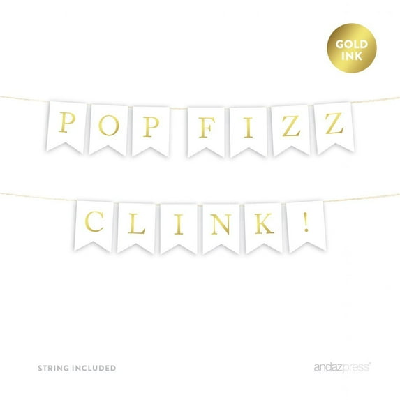 Pop Fizz Clink! Gold Ink Wedding Pennant Party Banner