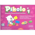 thumbnail image 1 of Pikolo 1. saberes y pensamiento cientifico / preescolar / 2 ed., 1 of 1