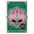 thumbnail image 2 of Maktub: An Inspirational Companion to the Alchemist, (Paperback), 2 of 2
