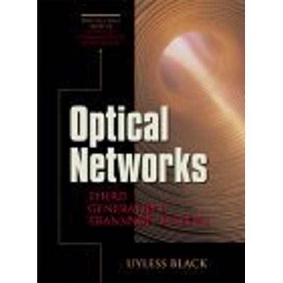 Pre-Owned Optical Networks: Third Generation Transport Systems (Hardcover) 0130607266 9780130607263
