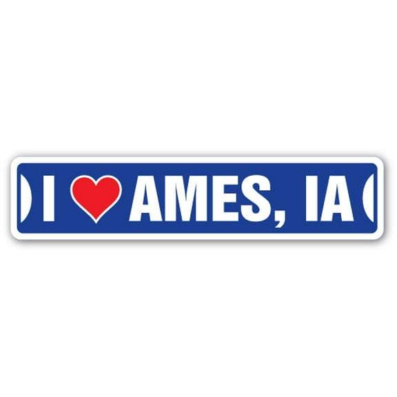 SignMission SSIL-Ames Ia Street Sign - I Love Ames, IOWA