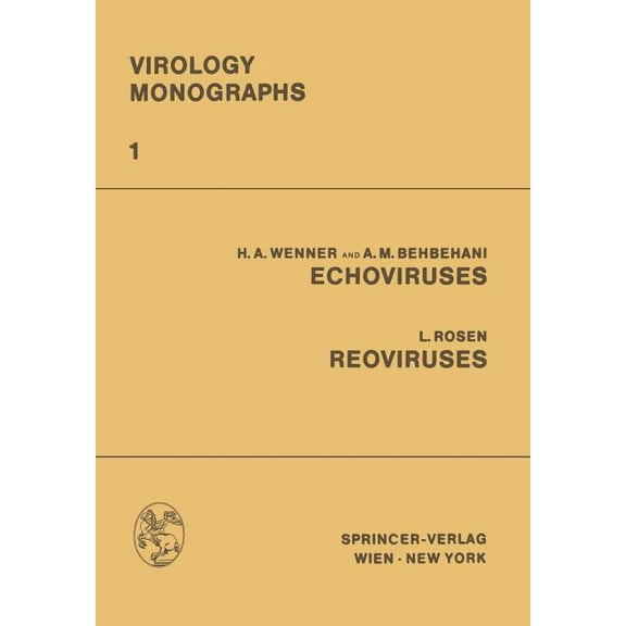 Virology Monographs Die Virusforschung i Echoviruses Reoviruses, Book 1, (Paperback)