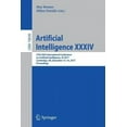 thumbnail image 3 of Intelligence Artificielle XXXIV: 37e Conférence Internationale sur l'Intelligence Artificielle, AI 2017, Cambridge, Royaume-Uni, 12-14 décembre 2017, Proceedings (Notes de Cours en Informatique), 3 of 4