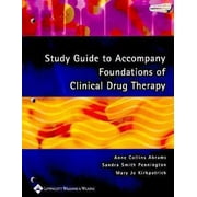 Foundations Of Clinical Drug Therapy [Paperback - Used]