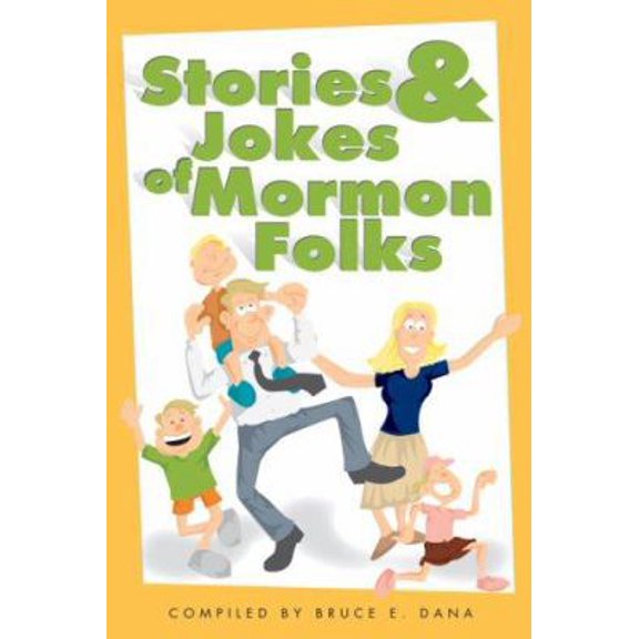 Pre-Owned Stories and Jokes of Mormon Folks (Paperback) 1932898670 9781932898675