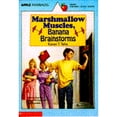 thumbnail image 1 of Pre-Owned Marshmallow Muscles, Banana Brainstorms, 9780590433945, 0590433946, Paperback,, 1 of 1