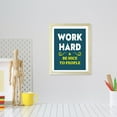 thumbnail image 3 of Designs ByLITA Work Hard & Be Nice To People, 5 x 7 Black Wall Print (Framed) | Motivational Home Decor, 3 of 7