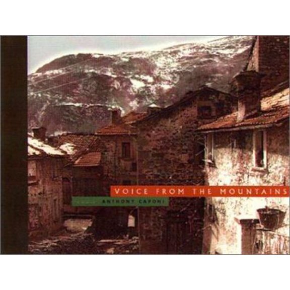 Pre-Owned A Voice from the Mountains (Hardcover) 188691351X 9781886913516