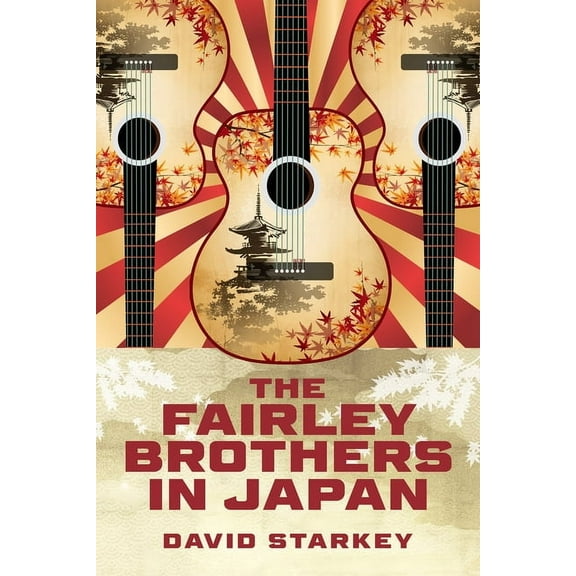 The Fairley Brothers in Japan, (Paperback)