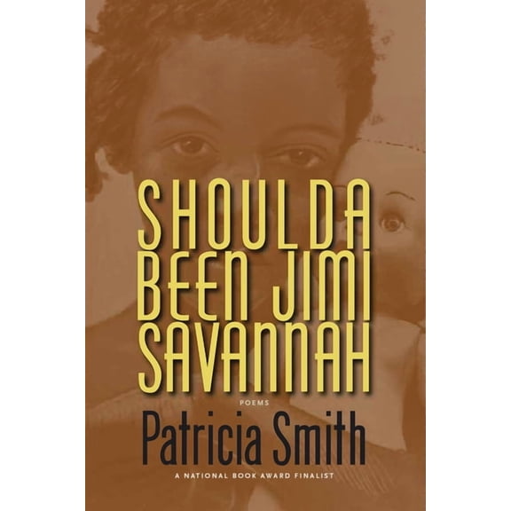 Shoulda Been Jimi Savannah: Poems, (Paperback)
