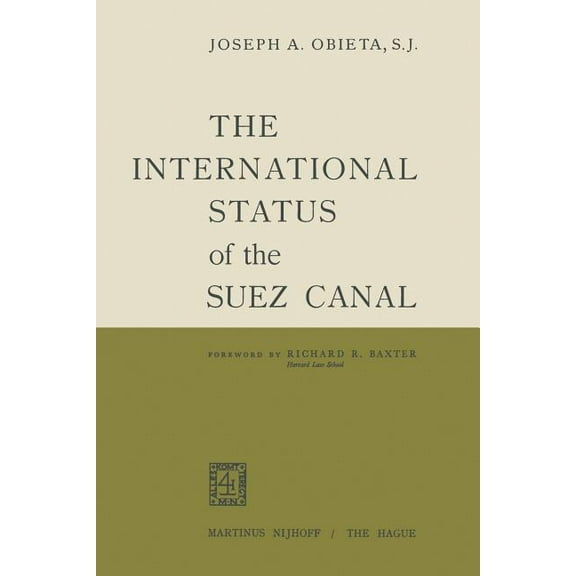 The International Status of the Suez Canal, (Paperback)