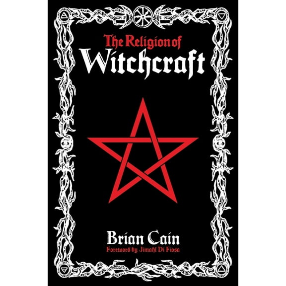 The Religion of Witchcraft, (Paperback)