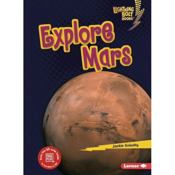 Lightning Bolt Books (R) -- Planet Explorer: Explore Mars (Paperback)