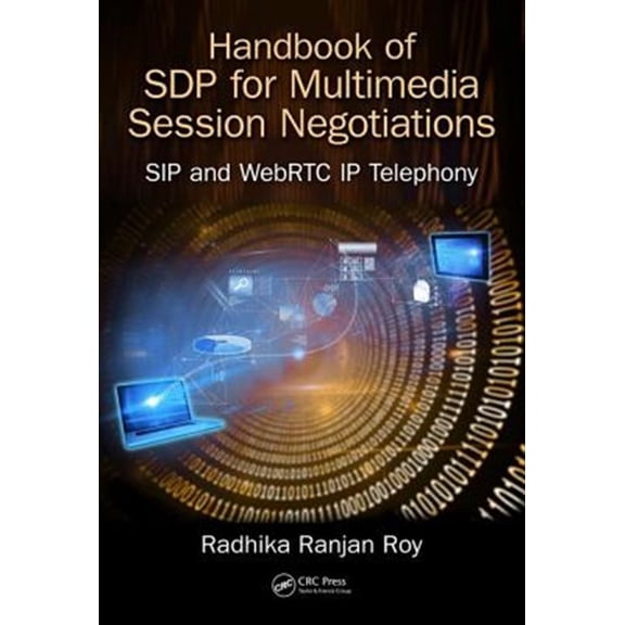 Pre-Owned Handbook of SDP for Multimedia Session Negotiations: SIP and WebRTC IP Telephony, (Hardcover)