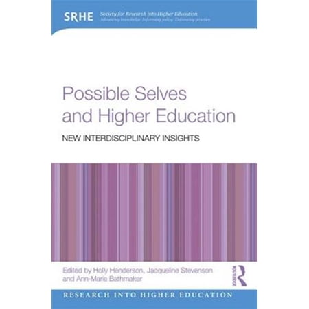 Pre-Owned Research Into Higher Education: Possible Selves and Higher Education: New Interdisciplinary Insights (Paperback)