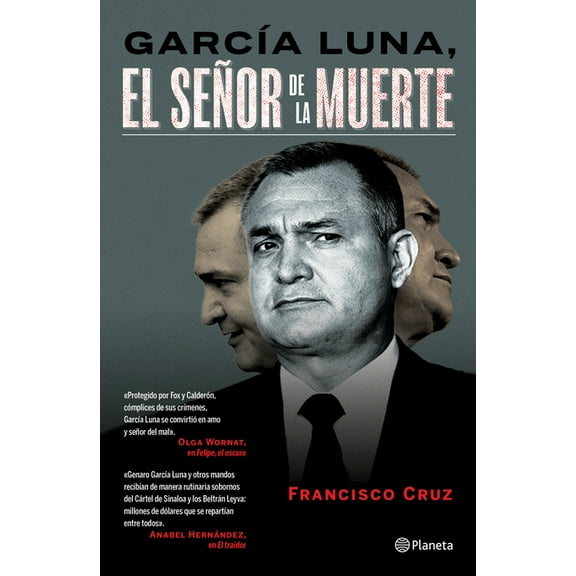 García Luna: El Señor de la Muerte, (Paperback)