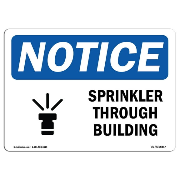 OSHA Notice Signs - Sprinklers Throughout Building Sign With Symbol | Decal | Protect Your Business, Work Site | Made in the USA