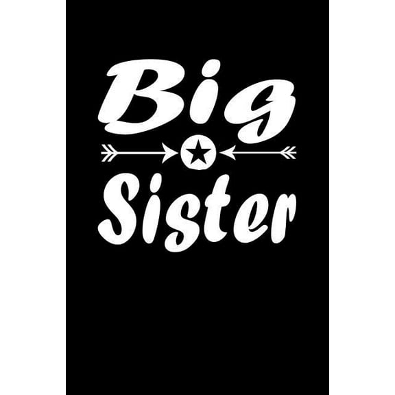 Big Sister: Family Collection Paperback 1080521070 9781080521074 Marko Marcus