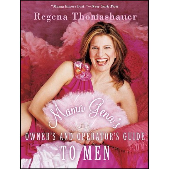 Mama Gena's Owner's and Operator's Guide to Men, (Paperback)