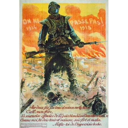 World War I French Poster NThey Shall Not Pass French Poster 1917 Depicting A Soldier On A World War I Battlefield Wearing A Gas Mask Around His Neck Rolled Canvas Art -  (24 x 36)