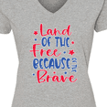 thumbnail image 4 of Inktastic Memorial Day Land of the Free Because of the Brave Women's V-Neck T-Shirt, 4 of 5