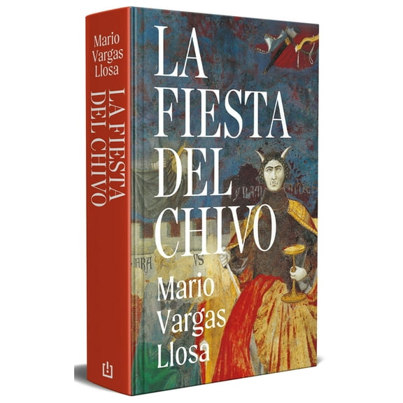 La Fiesta del Chivo (EdiciÃ³n Conmemorativa) / The Feast of the Goat (Commemorative Edition), (Hardcover)