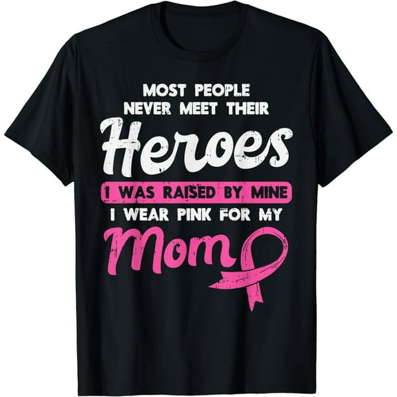 Raised By My Heroe Pink For Mom Breast Cancer Awareness Son T-Shirt mens t shirt，black，women，funny，misfits，men，journey，t-shirt