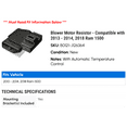 thumbnail image 2 of Blower Motor Resistor - Compatible with 2013 - 2014, 2018 Ram 1500, 2 of 2