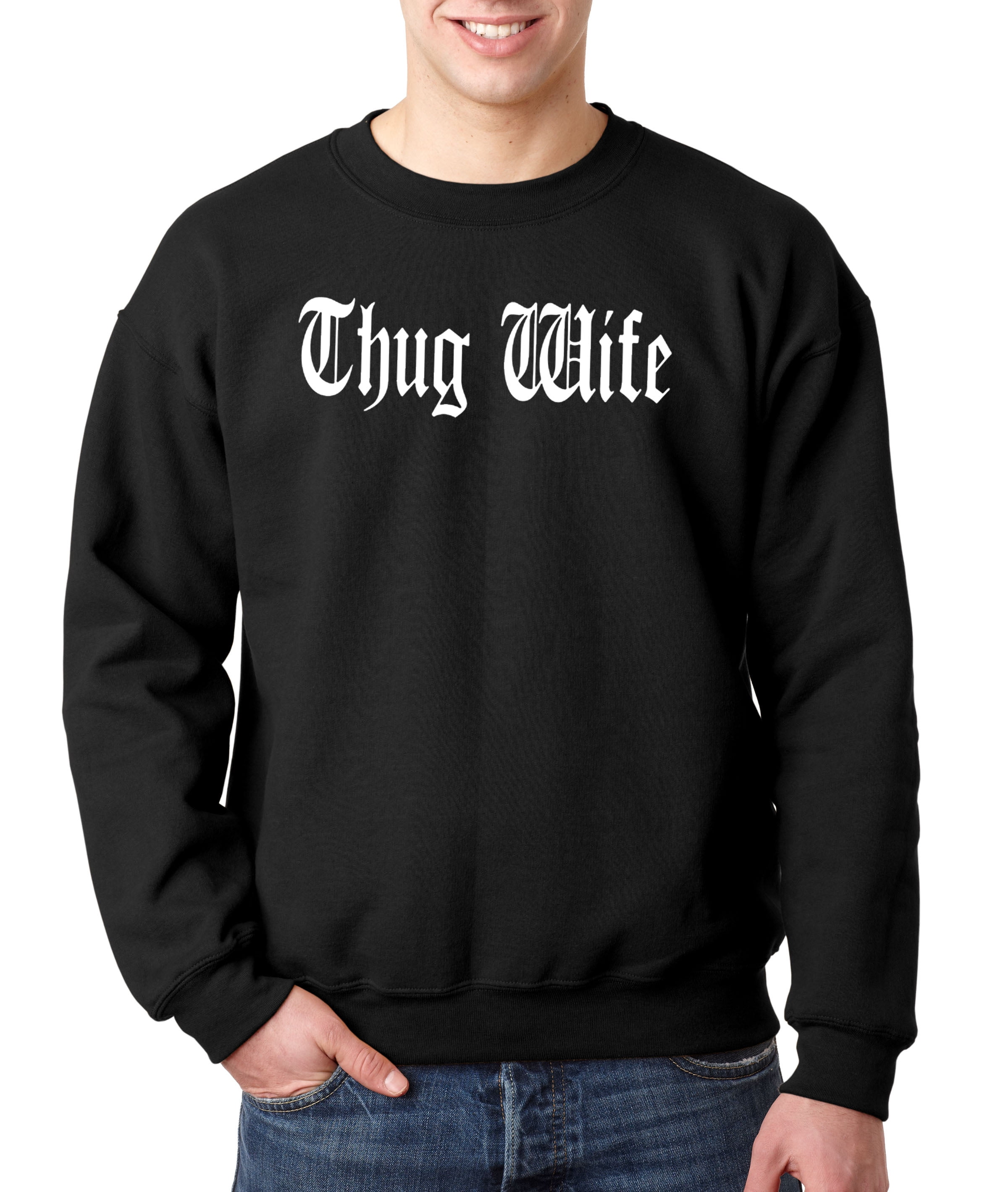 thug wife sweatshirt