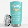 thumbnail image 3 of Mom Tumbler Gift for Mom from Son, Daughter - Mom Ugly Children 20oz Insulated Travel Mug Great Christmas, Mother''s Day, Birthday - Awesome Mother''s Day, Tumblers Gifts Idea, 3 of 6